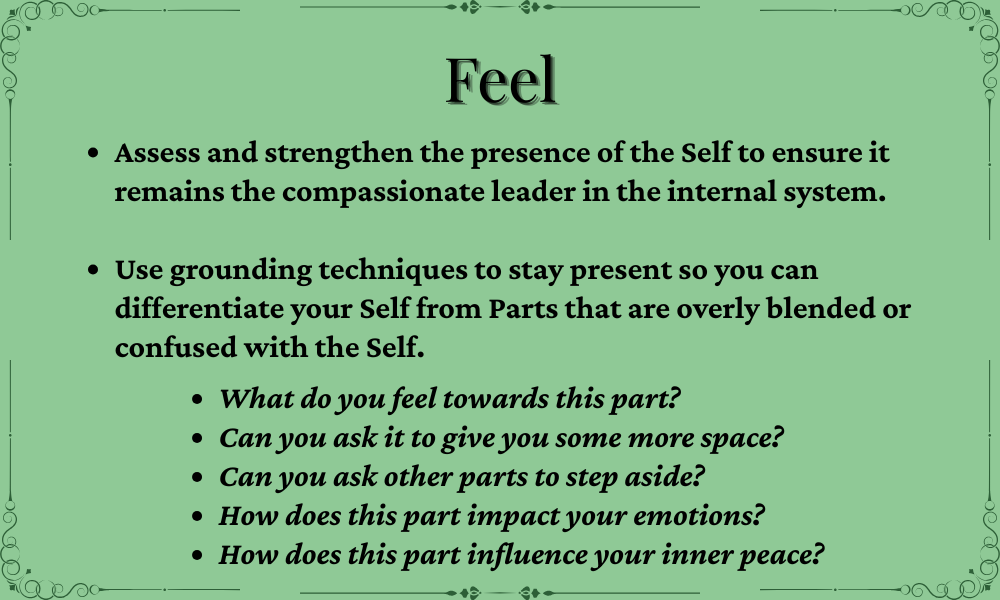 Instructions on feeling and self-awareness, including assessing presence of Self, using grounding techniques, and reflecting on emotional and inner peace responses.