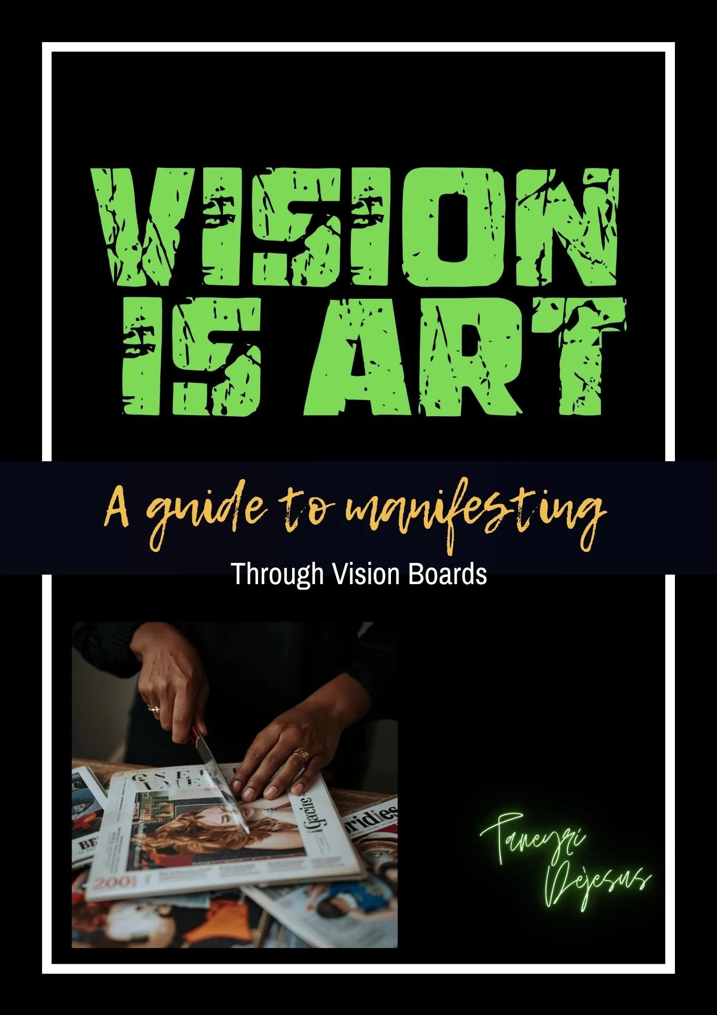 Vision is Art