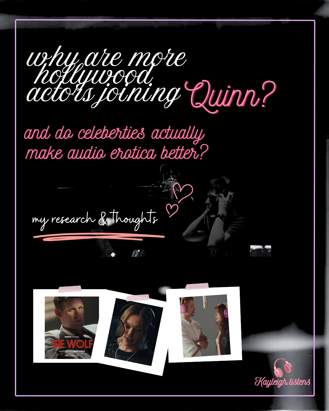 Why Are More Hollywood Actors Joining Quinn? And Do Celebrities Actually Make Audio Erotica Better?