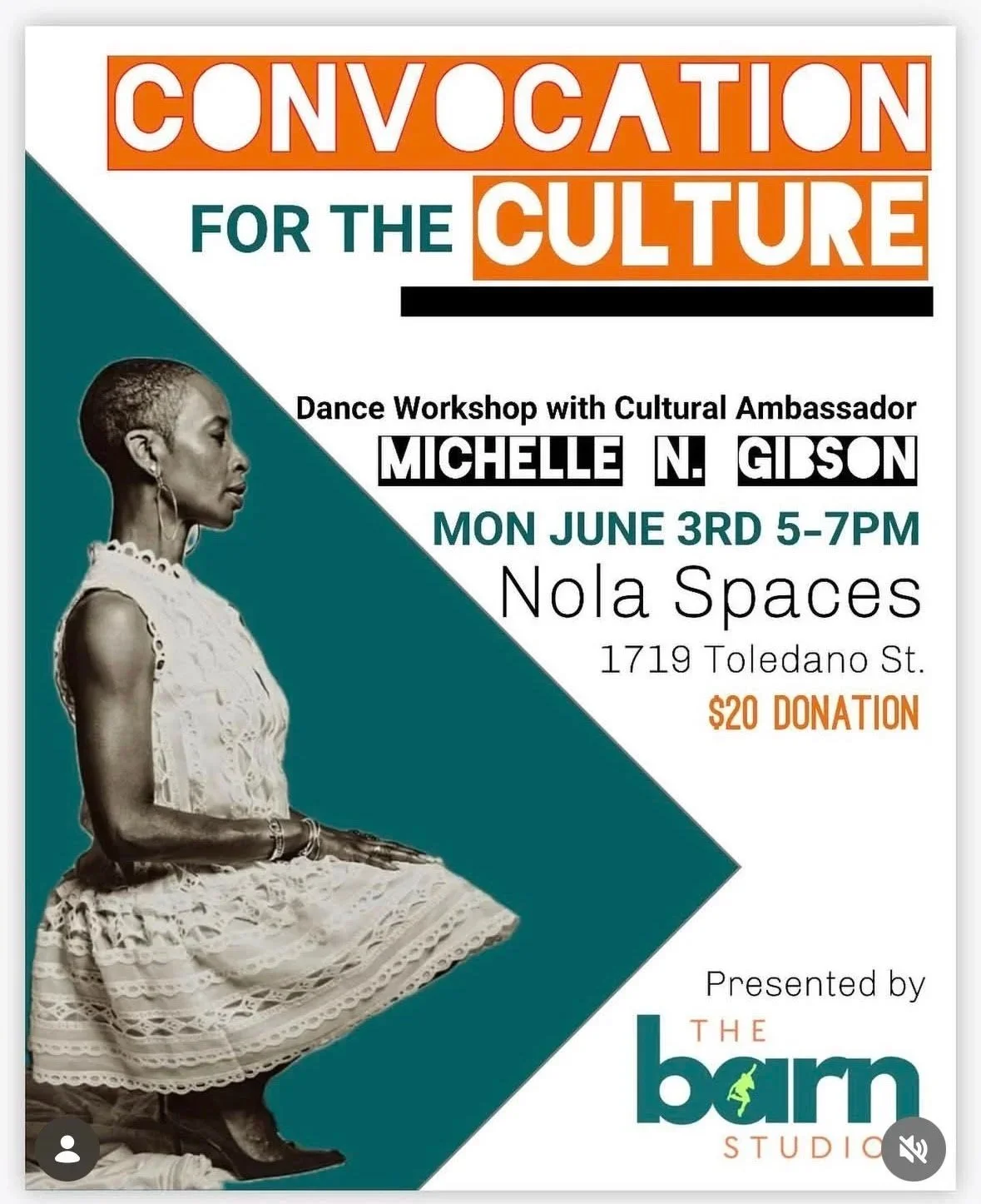Event poster for a dance workshop titled 'Convocation for the Culture'. Featuring a black-and-white photo of a woman in traditional attire, sitting in a prayer-like pose. The event is on Monday, June 3rd from 5-7 PM at Nola Spaces, 1719 Toledano Street, with a $20 donation. Presented by The Barm Studio, and includes a dance workshop with cultural ambassador Michelle N. Gibson.