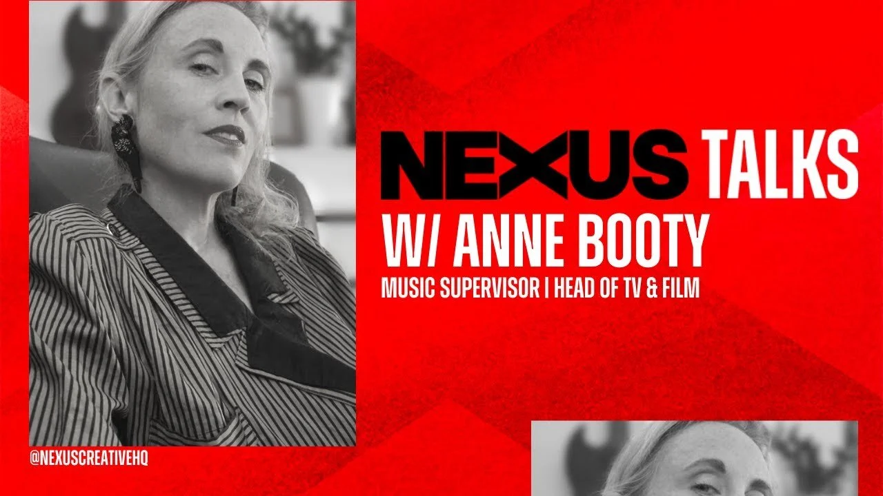 NEXUS Talks w/ Anne Booty | The world of a music supervisor, video