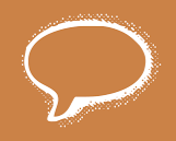 Brown speech bubble on a light background.