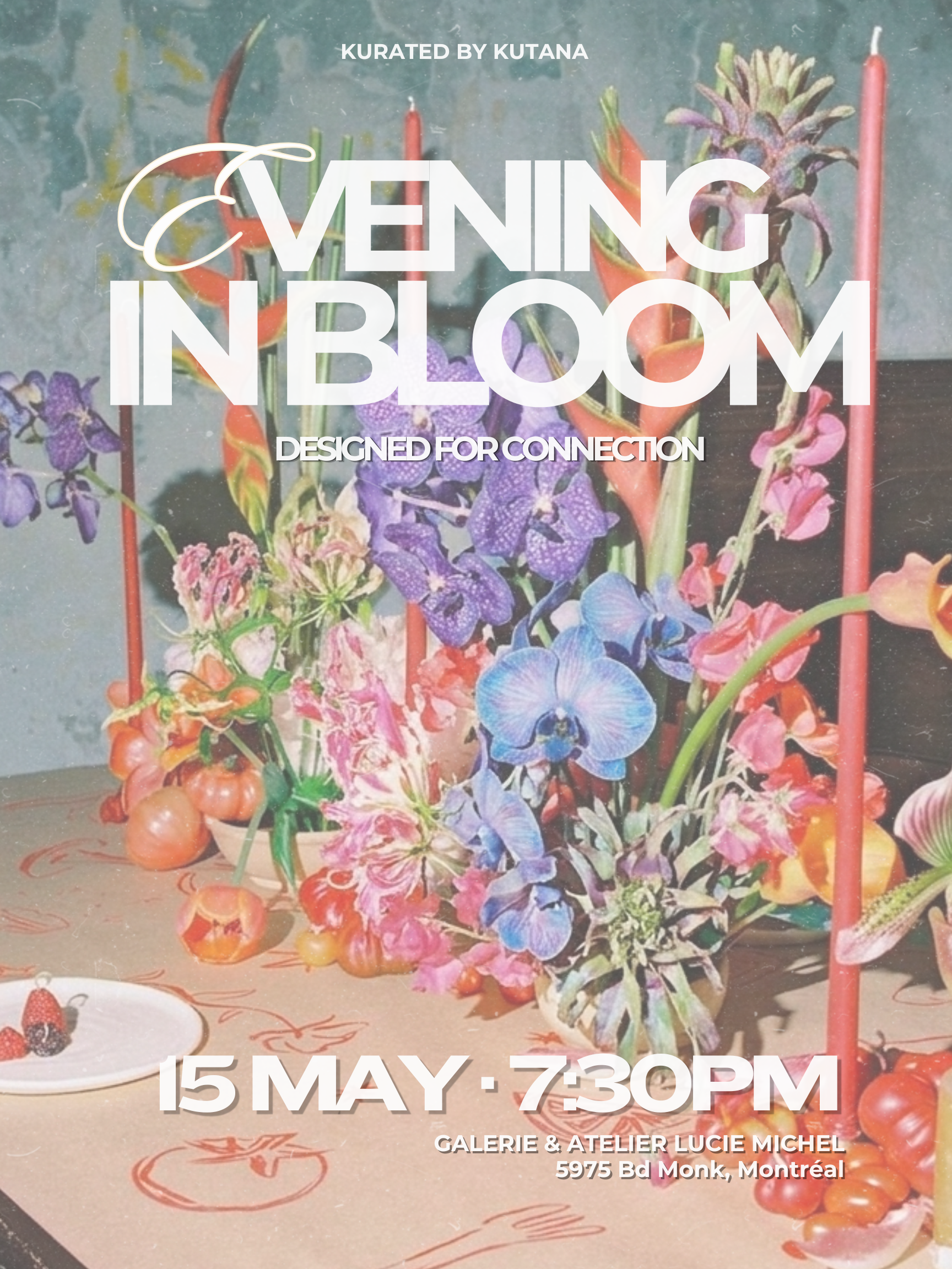 Evening in Bloom — Made for connection