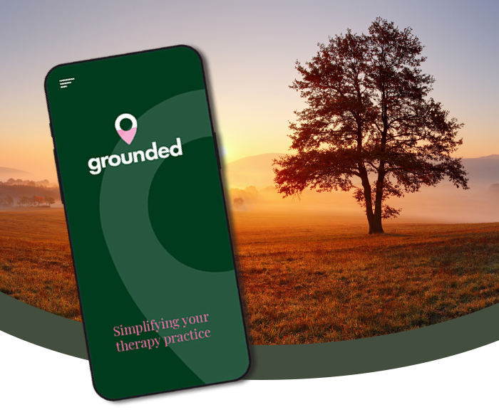A smartphone displaying the grounded app logo with the tagline 'Simplifying your therapy practice' against a sunset scene with a large tree and open field.