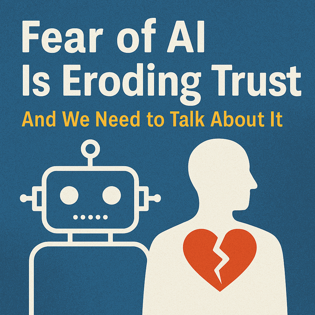 Book cover with the title 'Fear of AI Is Eroding Trust And We Need to Talk About It' featuring a white outline drawing of a robot and a human silhouette with a broken heart on its chest.