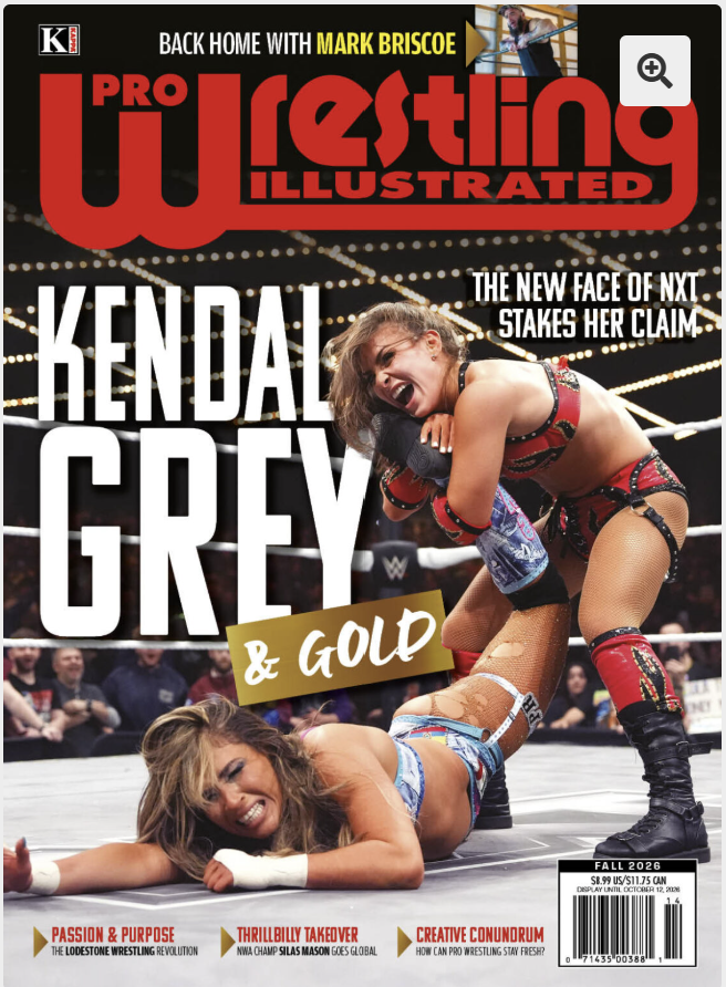 Cover of Wrestle Illustrated magazine featuring a wrestling match with one woman on the ground and another woman in a victorious pose. The magazine headline highlights Kendal Grey and the phrase 'Back Home with Mark Briscoe'. The cover mentions new f