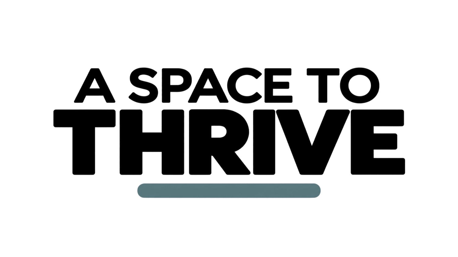 A Space To Thrive