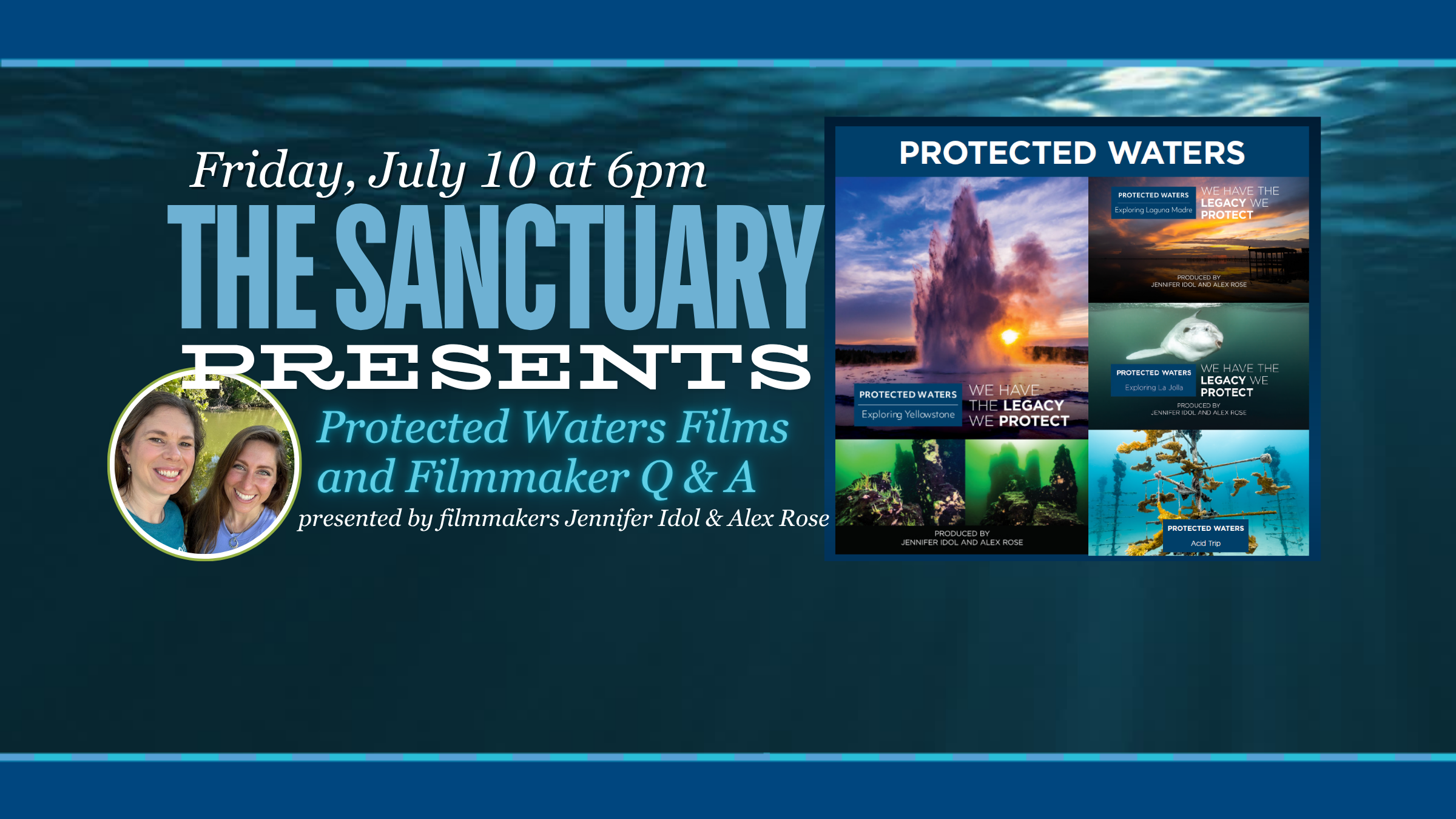 Protected Waters Films & Filmmaker Q & A