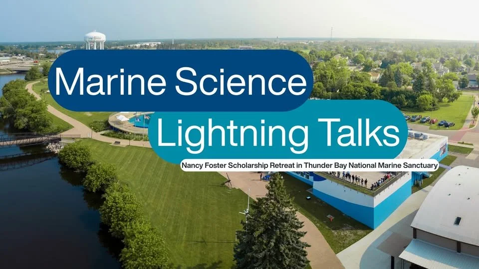 Marine Science Lightning Talks: Discoveries Across Our Sanctuaries