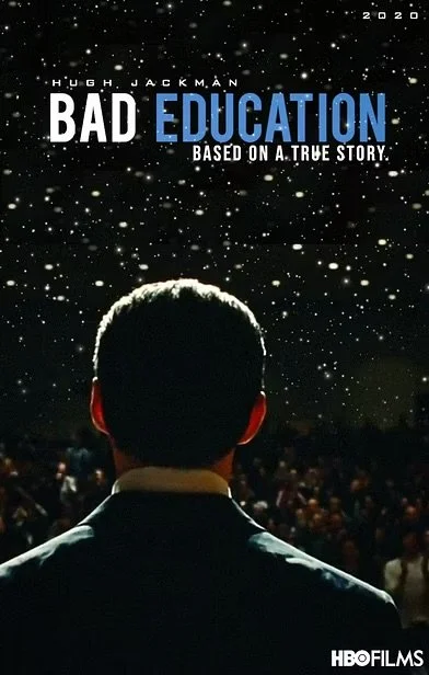 Cover of the HBO film "Bad Education" featuring a man seen from behind, looking out at a starry night sky with a crowd below.