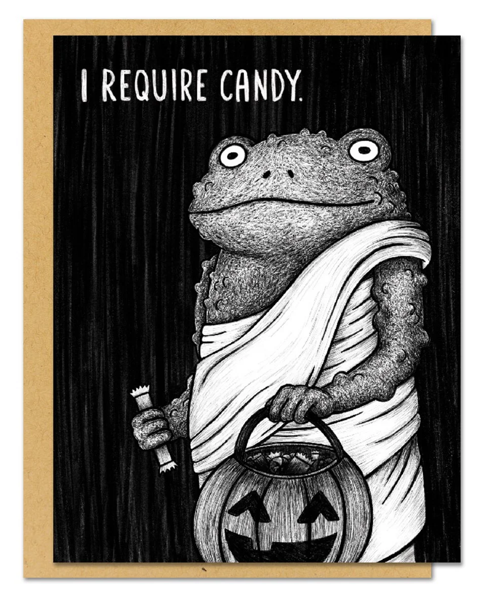 I Require Candy Greeting Card