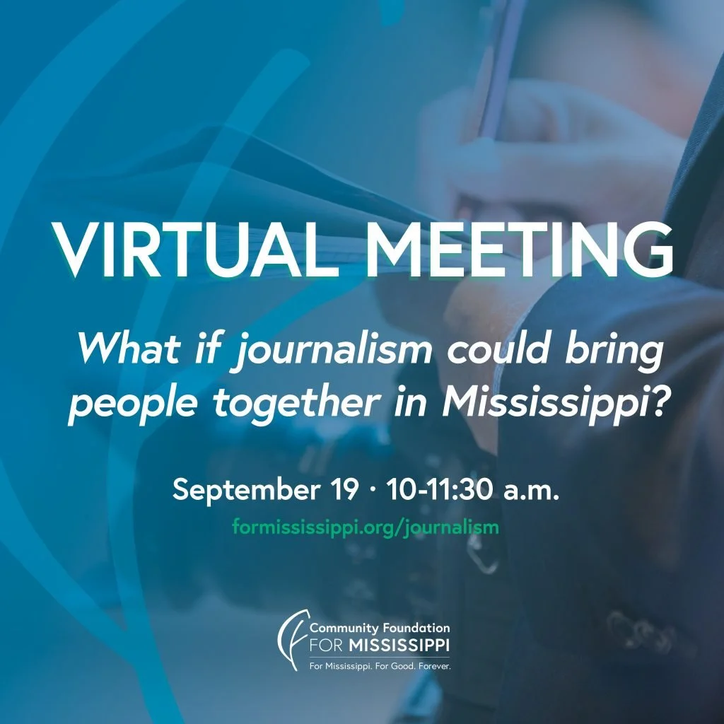 Virtual Meeting announcement. Text says: Virtual Meeting What if journalism could bring people together in Mississippi September 19 10-11:30 a.m. formississippi.org/journalism