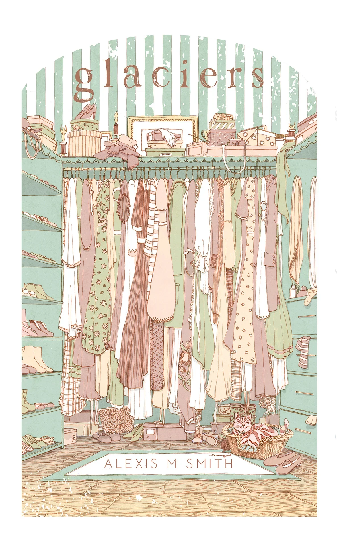Book cover titled 'Glaciers' by Alexis M. Smith, featuring a pastel-colored illustration of a cluttered closet with hanging clothes, shelves with shoes and boxes, and a cat in a basket.