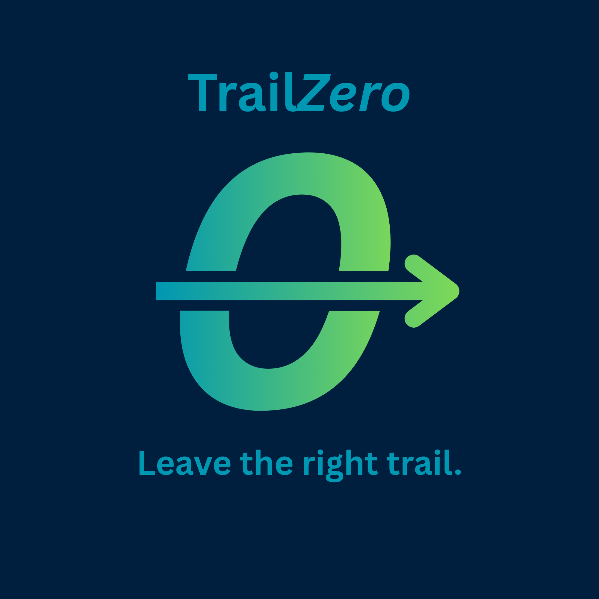 A zero symbol with an arrow going through center the text 'TrailZero' at the top. Below the sign, there is the tagline that says 'Leave the right trail'