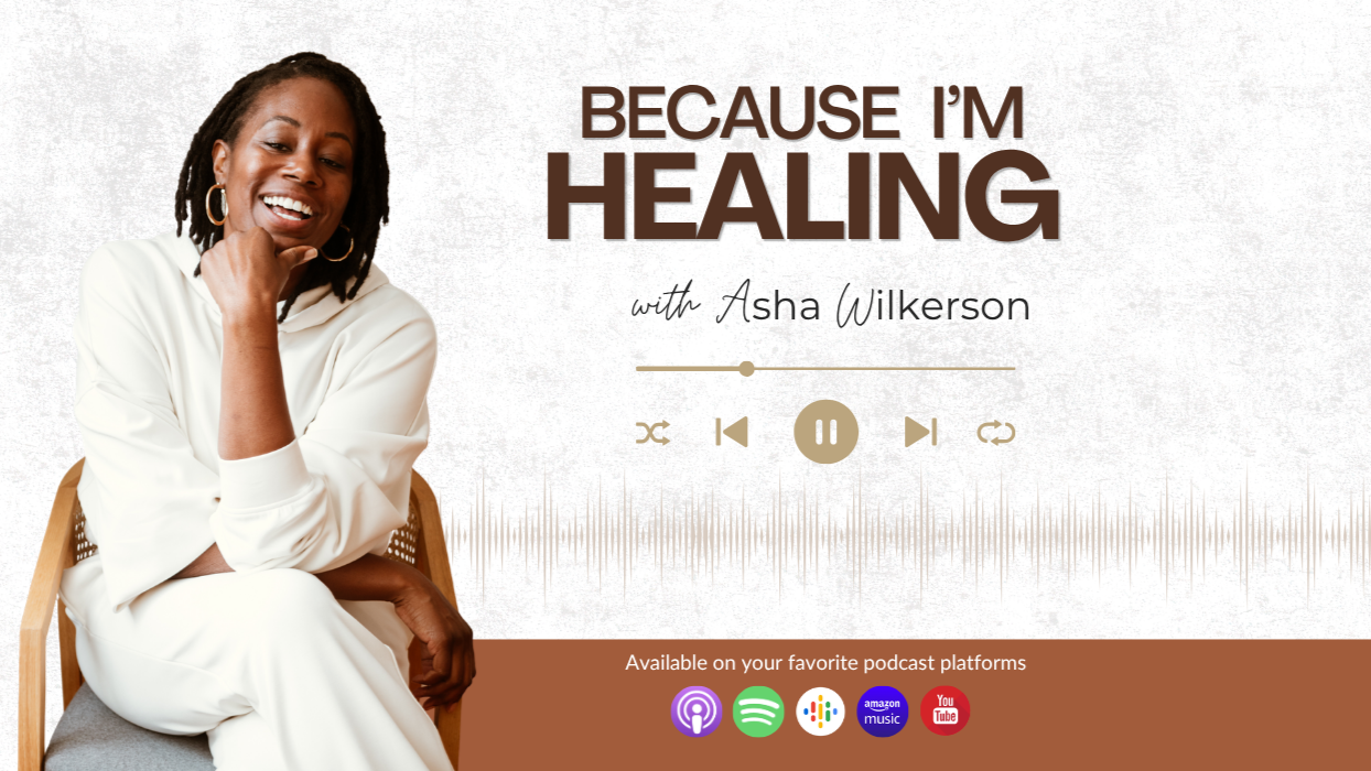 Because I'm Healing podcast header