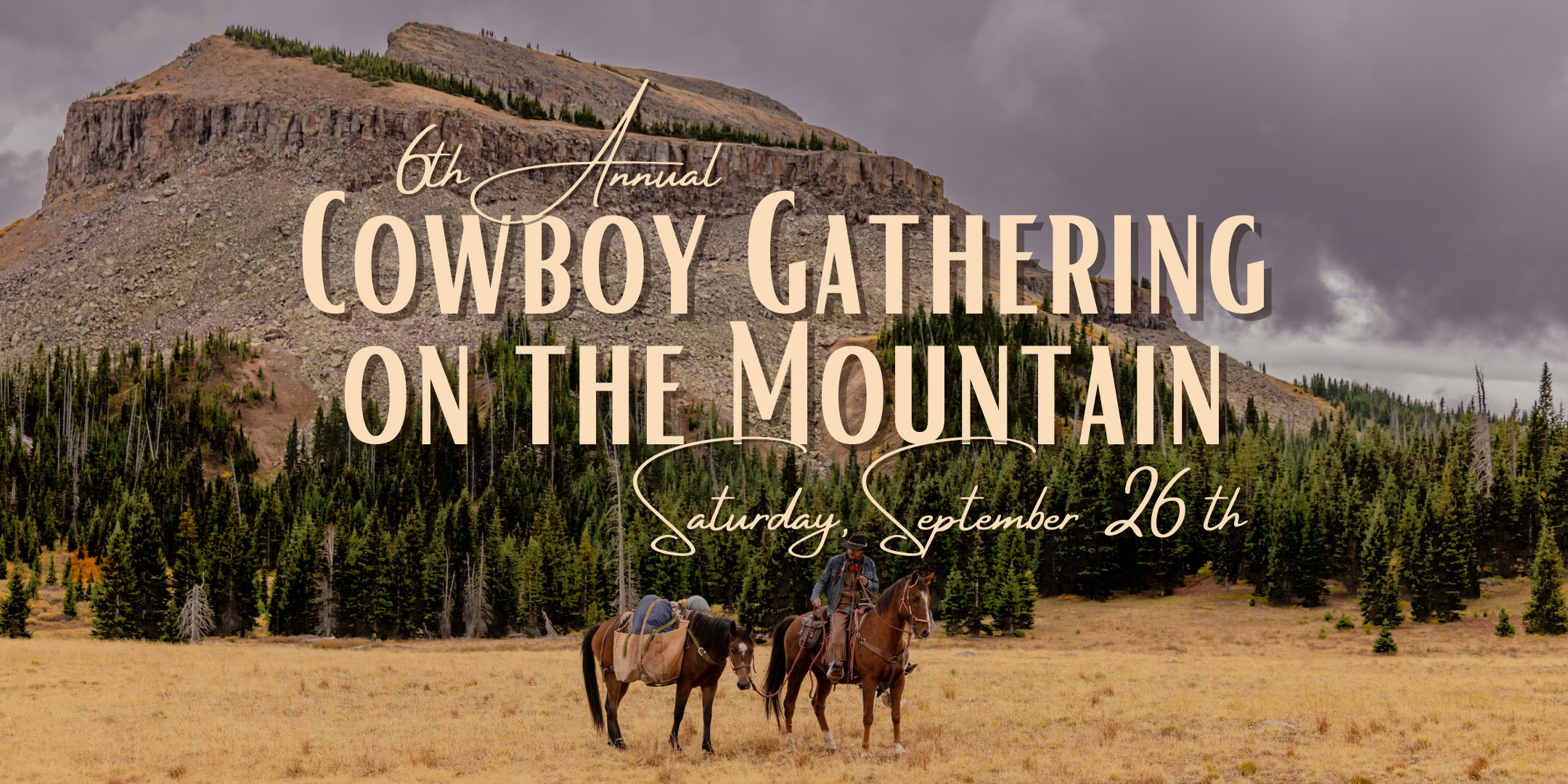 6th Annual Cowboy Gathering on the Mountain
