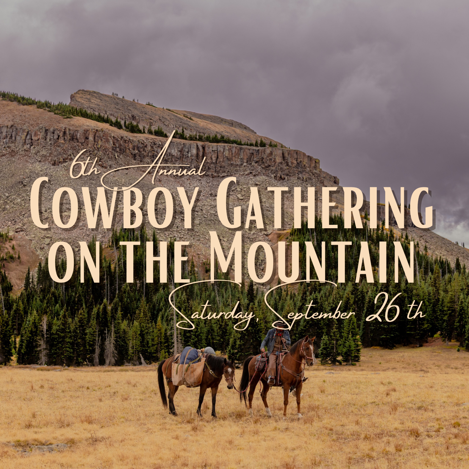 6th Annual Cowboy Gathering on the Mountain