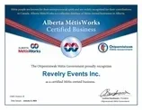 Certificate of Excellence awarded to Revelry Events Inc. from Alberta MétisWorks for Community Business, signed by a representative, with Alberta MétisWorks logo.