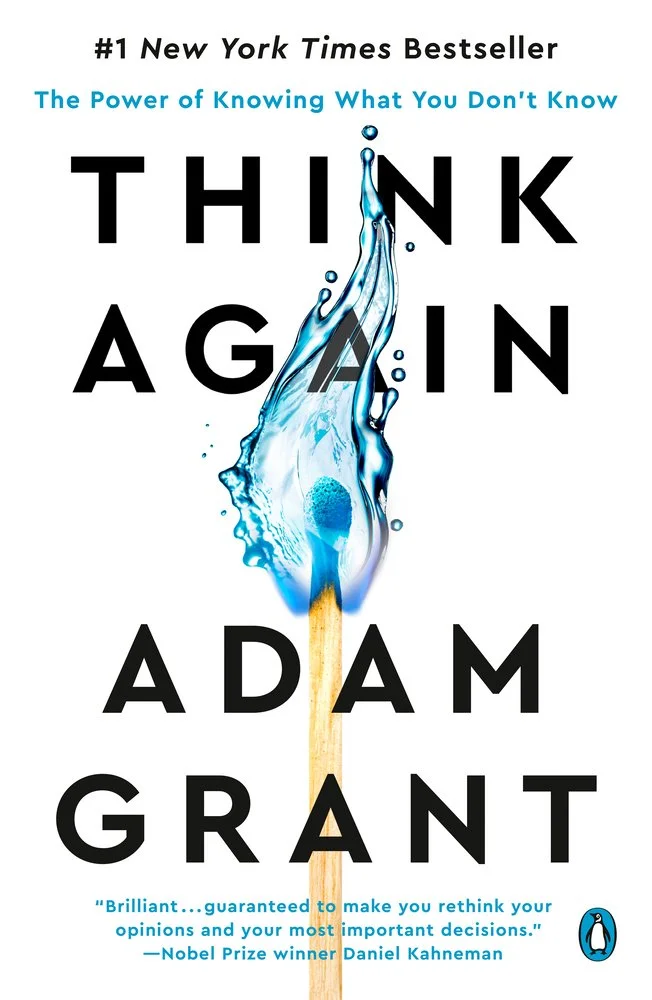 tl;dr: Think Again by Adam Grant