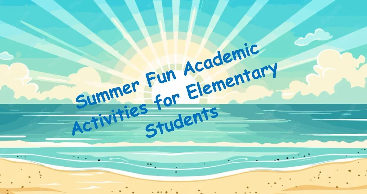 Summer Fun Academic Activities for Elementary Students