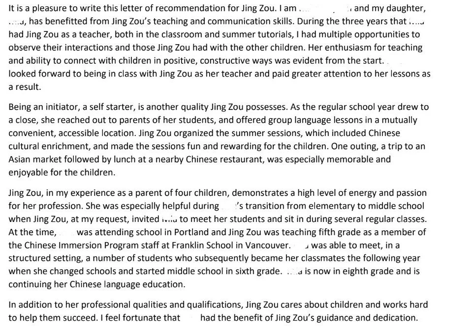 A typed letter recommending Jing Zou, praising her teaching, communication skills, enthusiasm, and dedication as a teacher and mother, her involvement in cultural activities, and her ability to connect with children and students.