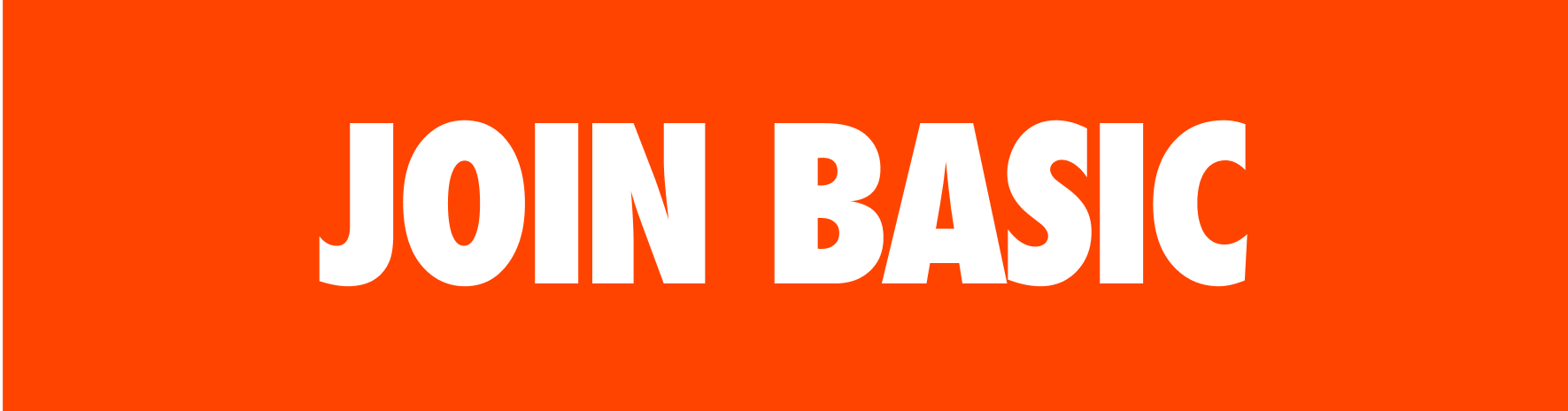 Bright orange background with white bold text reading 'JOIN BASIC'