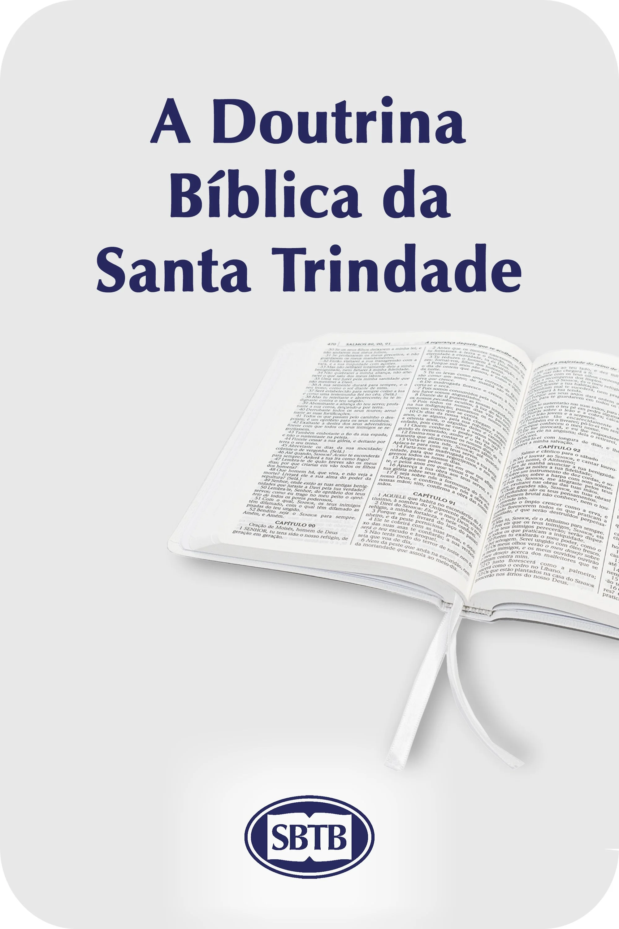 A Doutrina Bíblica da Santa Trindade