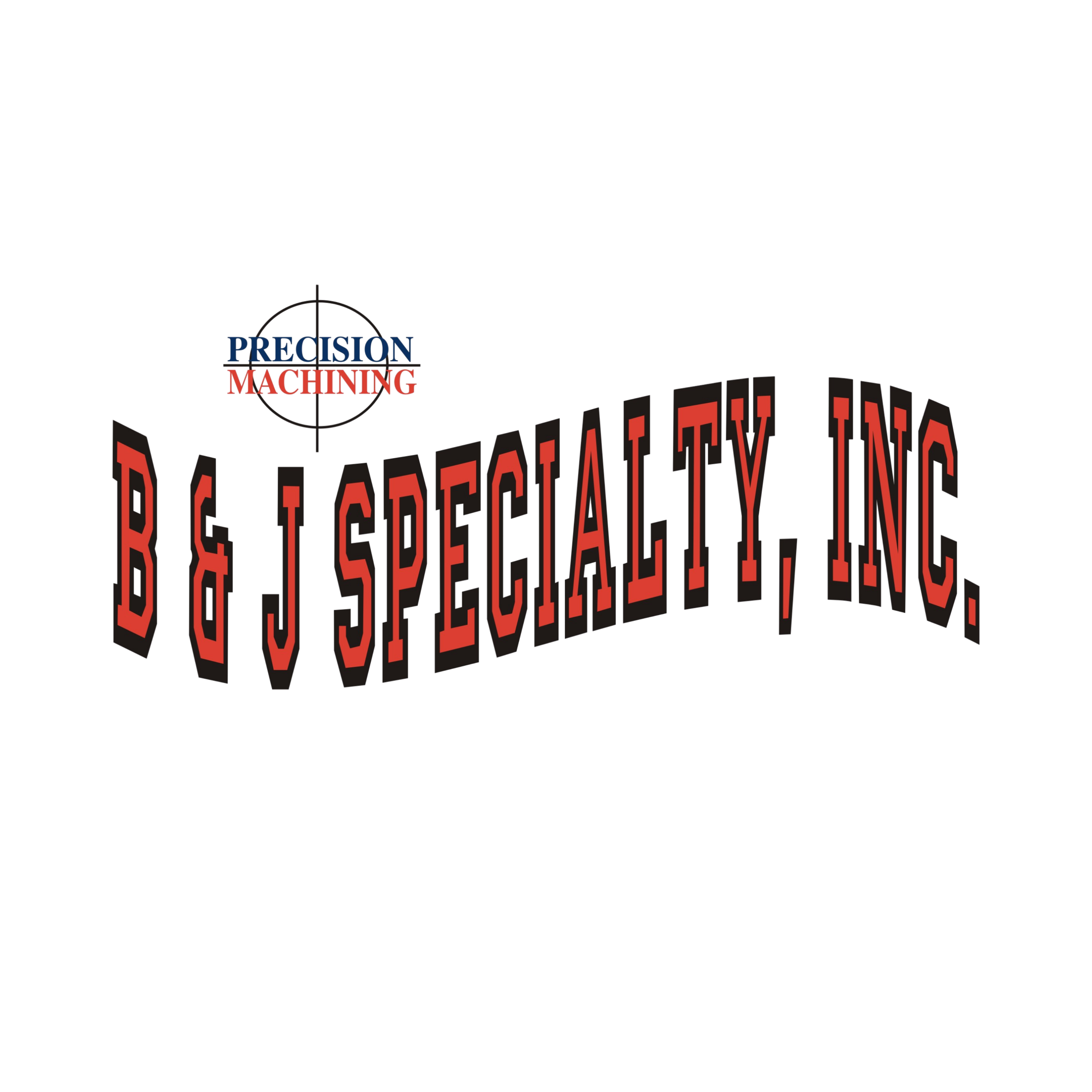 3D sign with the text 'B & J Speciality Inc.', featuring a target with the words 'Precision' and 'Machining' above.
