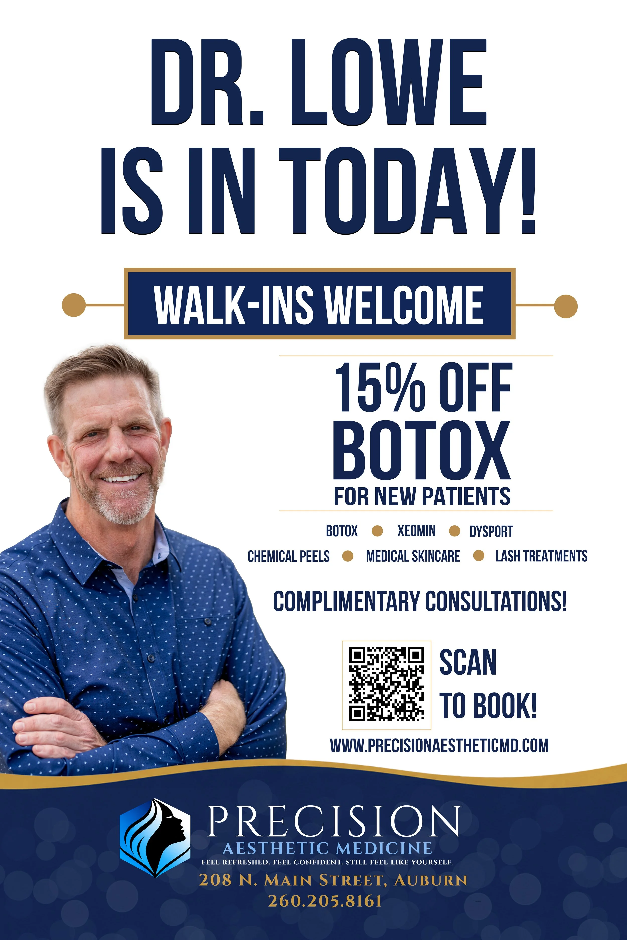 Promotional flyer for Dr. Lowe's aesthetic medicine clinic, featuring a smiling older man with crossed arms in a blue polka dot shirt. Highlighting Botox, Xeomin, Dysport, chemical peels, medical skincare, and lash treatments. Offers 15% off Botox fo