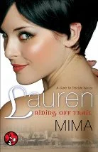 Lauren Riding Off Trail A Dare to Decide Novel by Mima