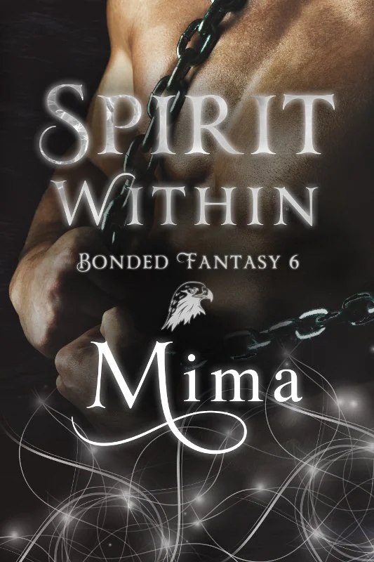 Spirit Within Bonded Fantasy 6 by Mima