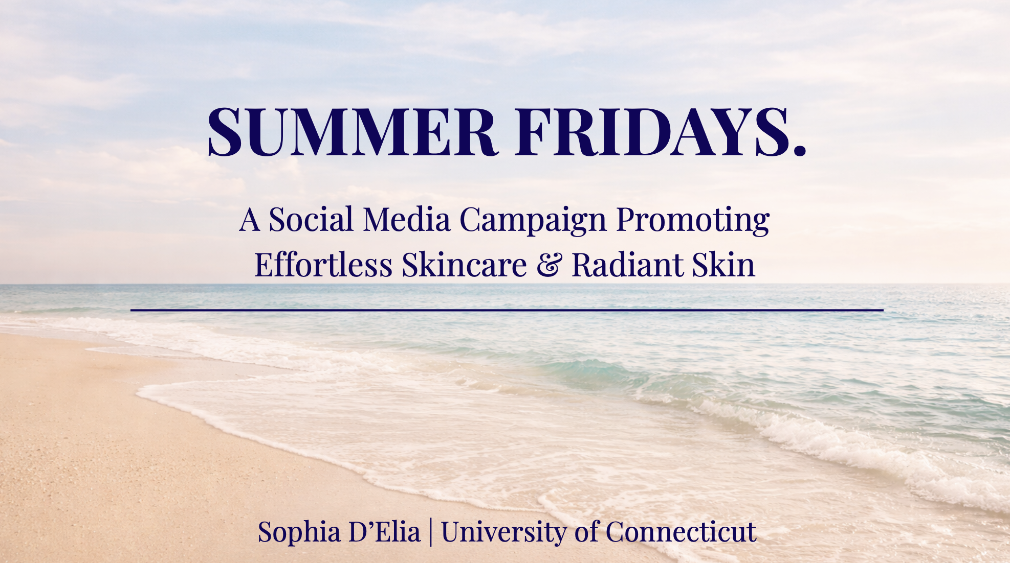 Summer Fridays Campaign