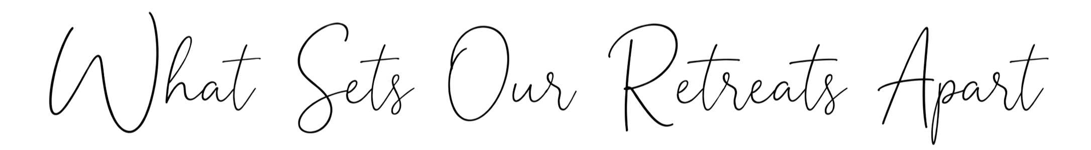 Stylish text saying 'What Seix Is Our Retreats About' in a cursive font.