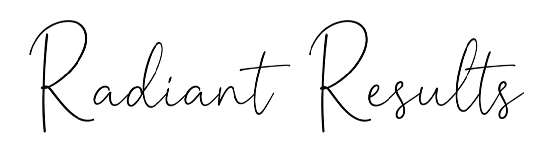 Text reading 'Radiant Results' in elegant cursive font.