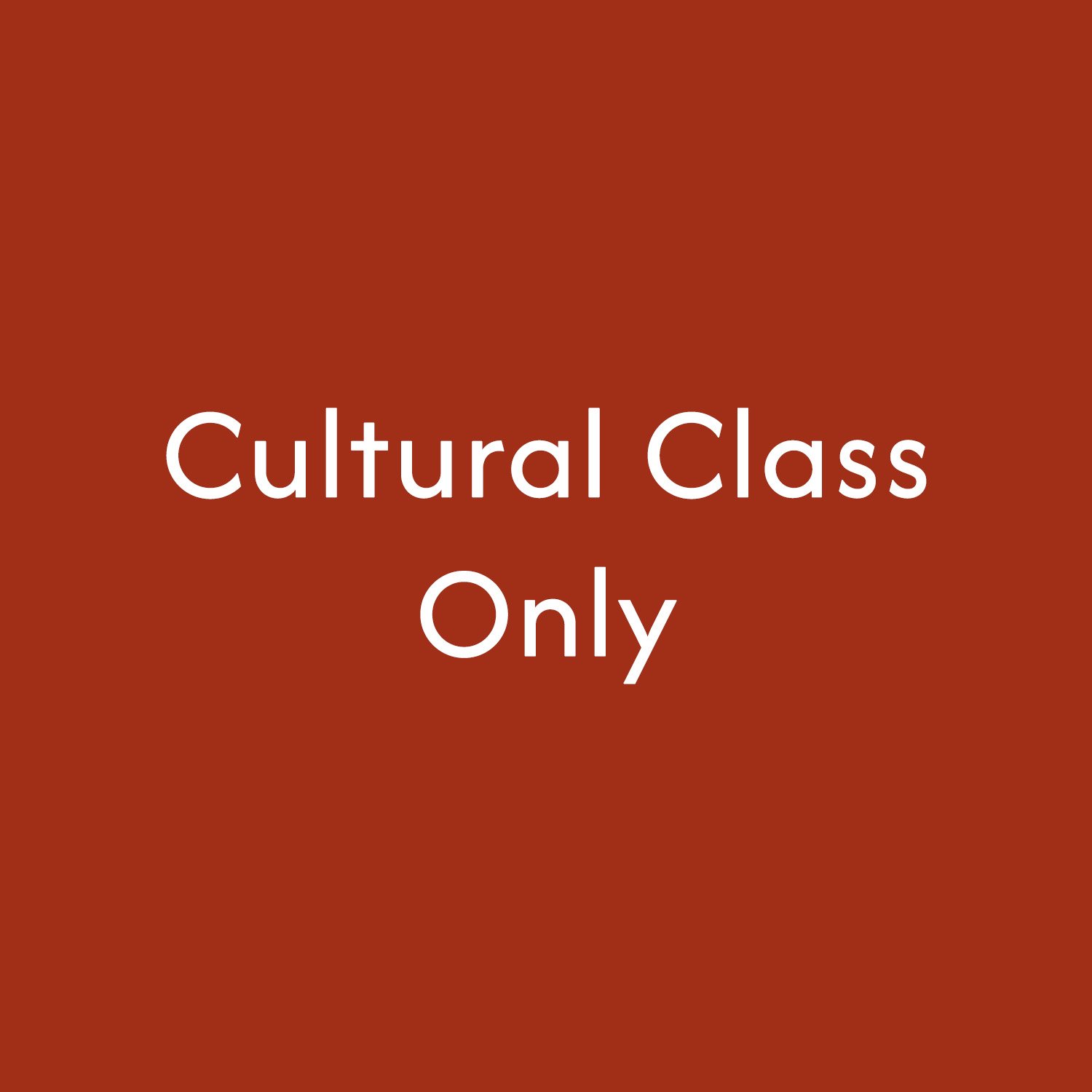 Cultural Class Only