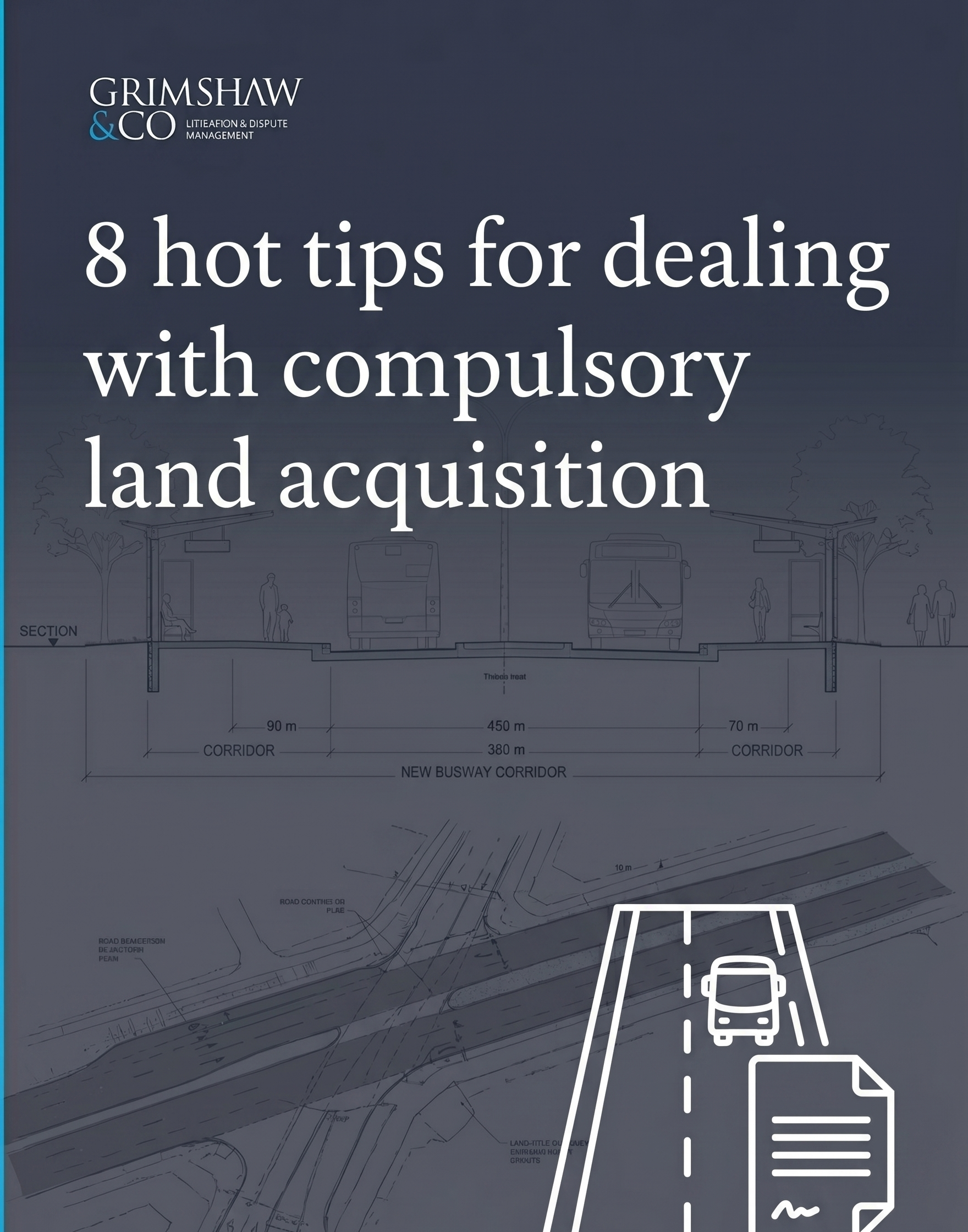 8 hot tips for dealing with compulsory land acquisition