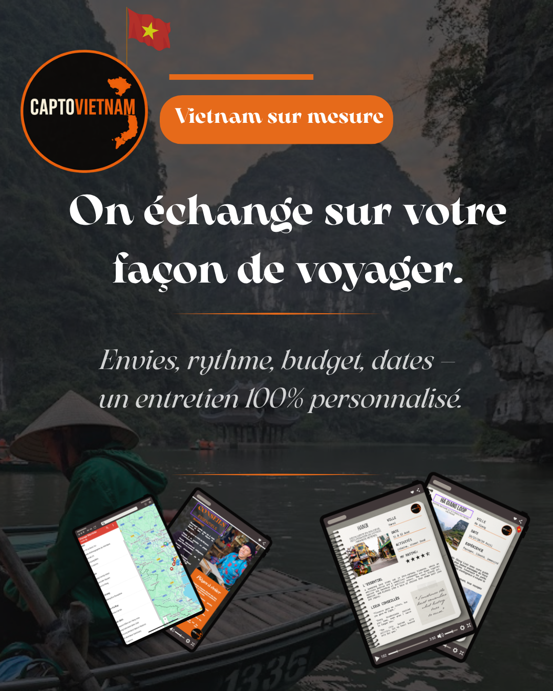 A promotional poster for a customized Vietnam travel service. It features a person in a traditional conical hat on a boat on a river, surrounded by limestone cliffs. The poster includes digital devices displaying maps, reviews, and travel information, with the Vietnamese flag and a logo that says "CAPTOVIETNAM". The text highlights personalized travel planning involving itinerary, budget, and dates.