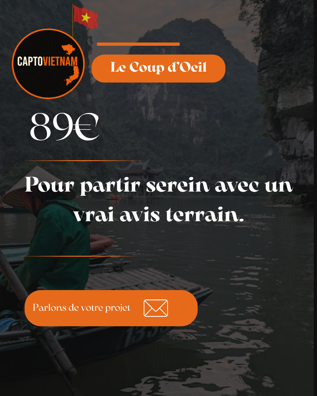 A promotional poster for a tour of Vietnam. The background features a person rowing a boat on a river surrounded by limestone mountains. The poster includes the Vietnam flag, the logo of Capto Vietnam, and text in French advertising the tour for 89 euros. There is an orange button at the bottom with an envelope icon and the text "Parlons de votre projet".