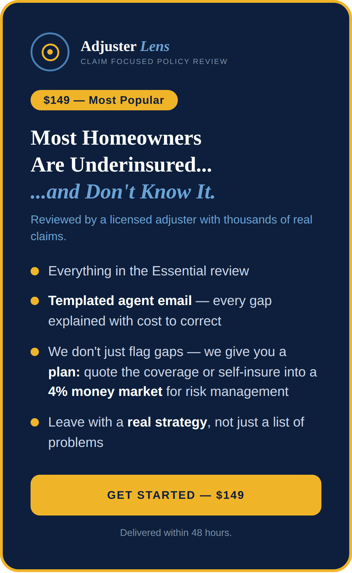 Most Popular Policy Review — $149