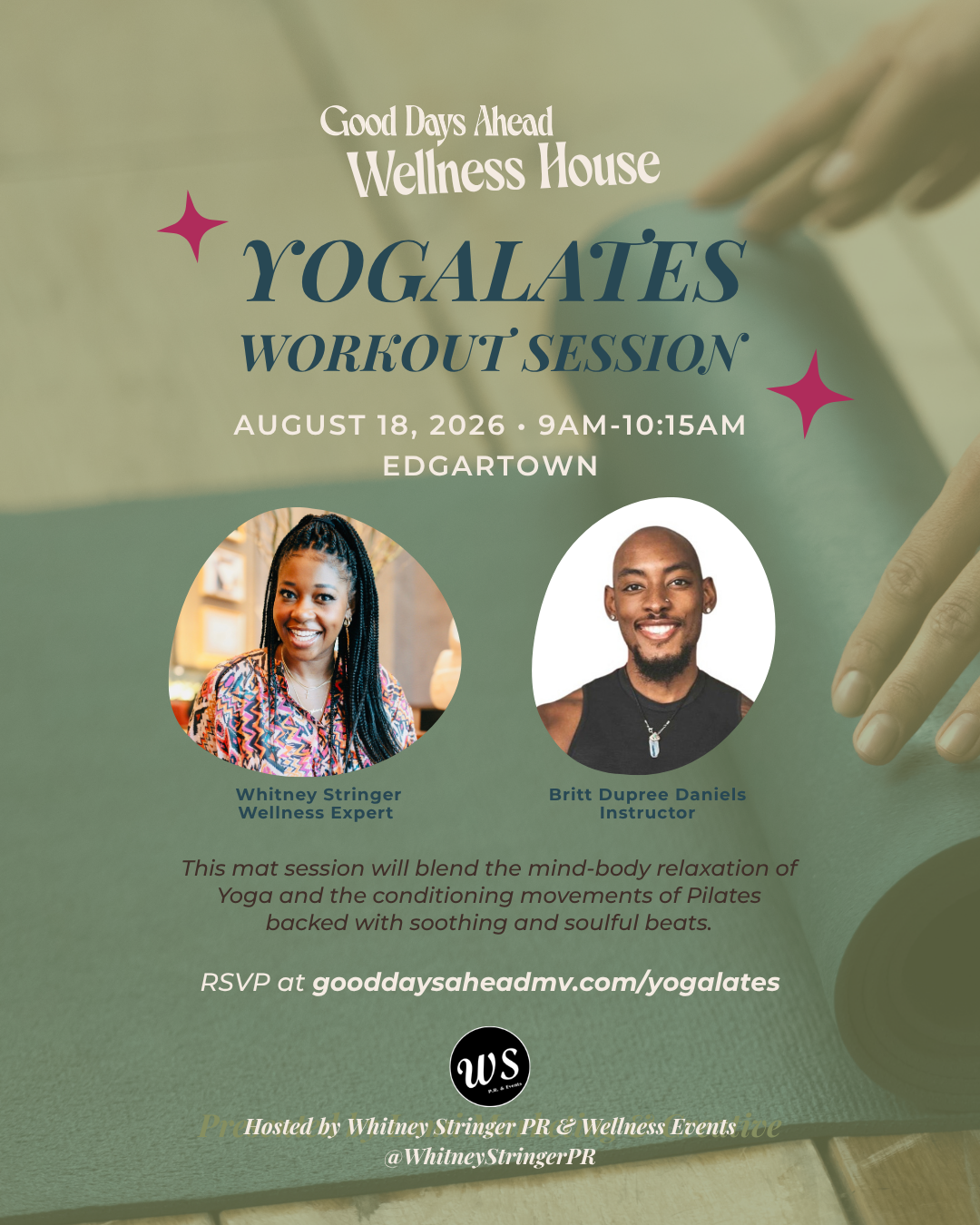 Event flyer advertising a yoga and workout session at Wellness House on August 18, 2026, from 9 AM to 10:15 AM in Edgartown, featuring Whitney Stringer and Britt Dupree Daniels. The flyer includes photos of the two hosts, mentions blending yoga and Pilates, and provides an RSVP link.