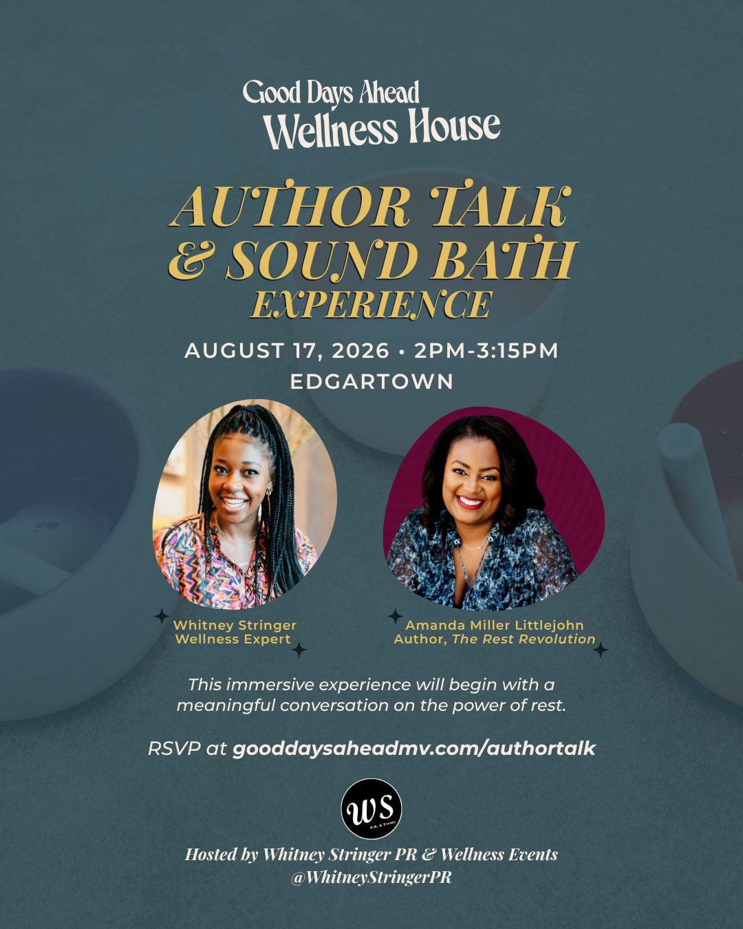 Flyer for Wellness House event titled 'Author Talk & Sound Bath Experience' on August 17, 2026, from 2:00 PM to 3:15 PM in Edgartown. Features photos of Whitney Stringer, Wellness Expert, and Amanda Miller Littlejohn, author of 'The Rest Revolution'. Includes event details, RSVP link, and hosted by Whitney Stringer PR & Wellness Events.