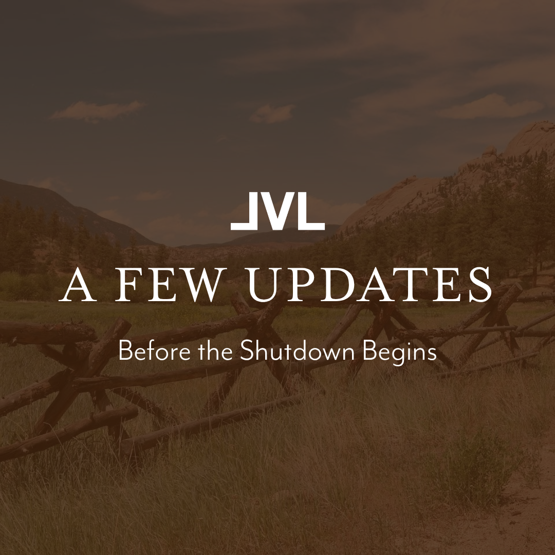Before the Shutdown Begins: A Few Updates