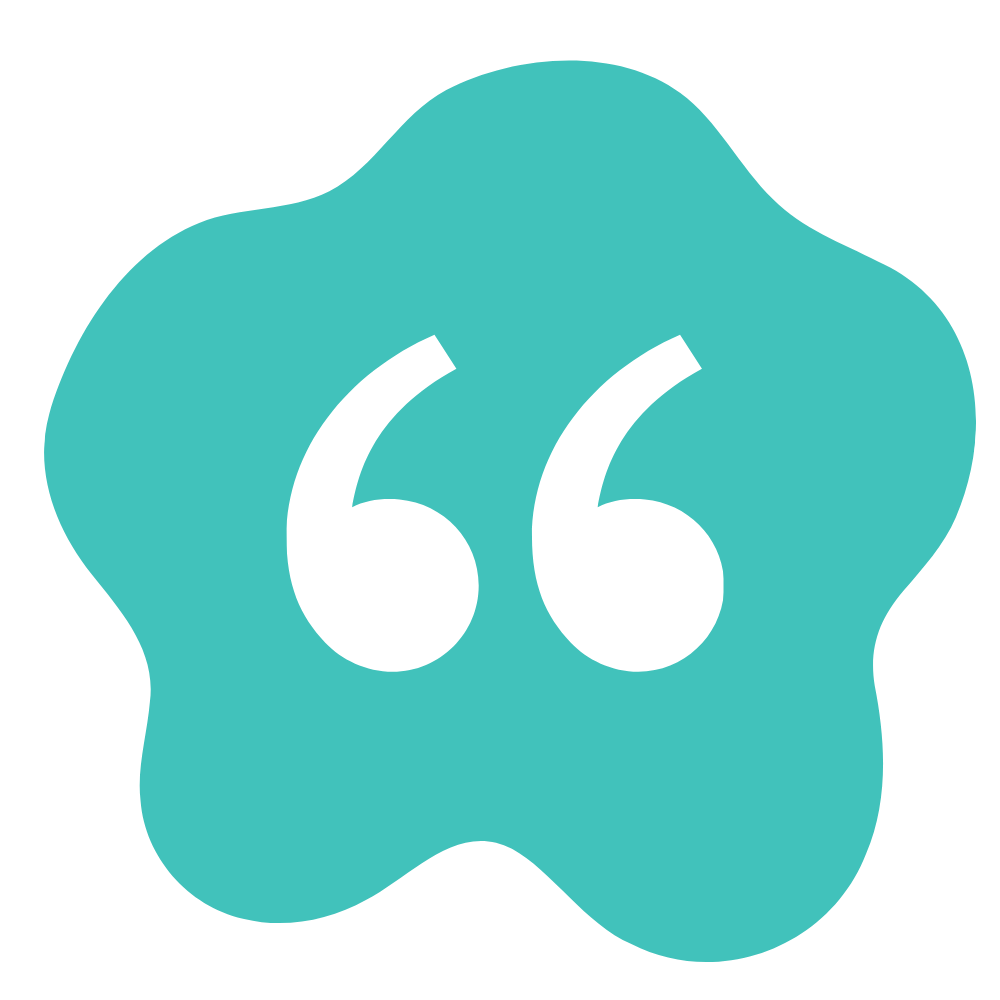 A teal decorative shape with white quotation marks in the center.