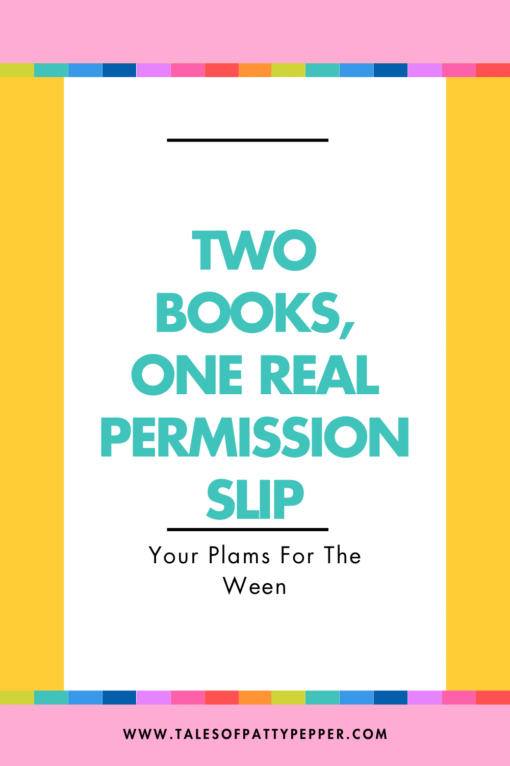 Two Books, One Real Permission Slip