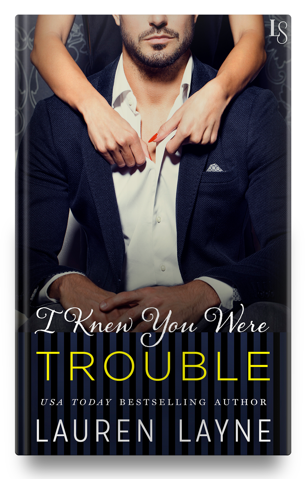 LaurenLayne-Cover-IKnewYouWereTrouble-Hardcover.png
