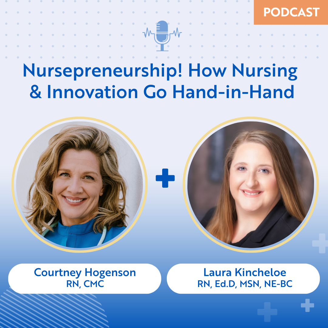 The Texas Nurses Podcast: Nursepreneurship!