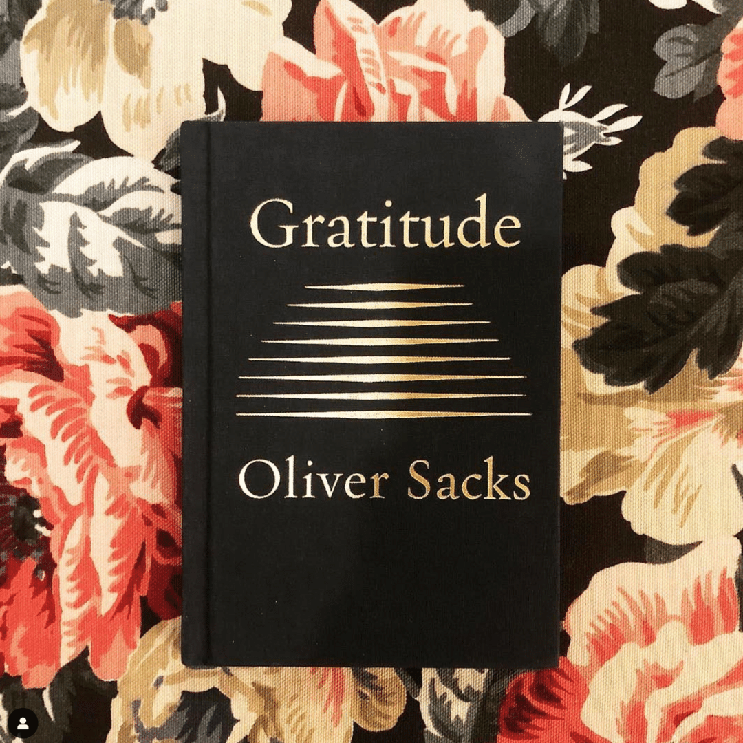 Celebrating Life’s Simple Joys: Gratitude by Oliver Sacks