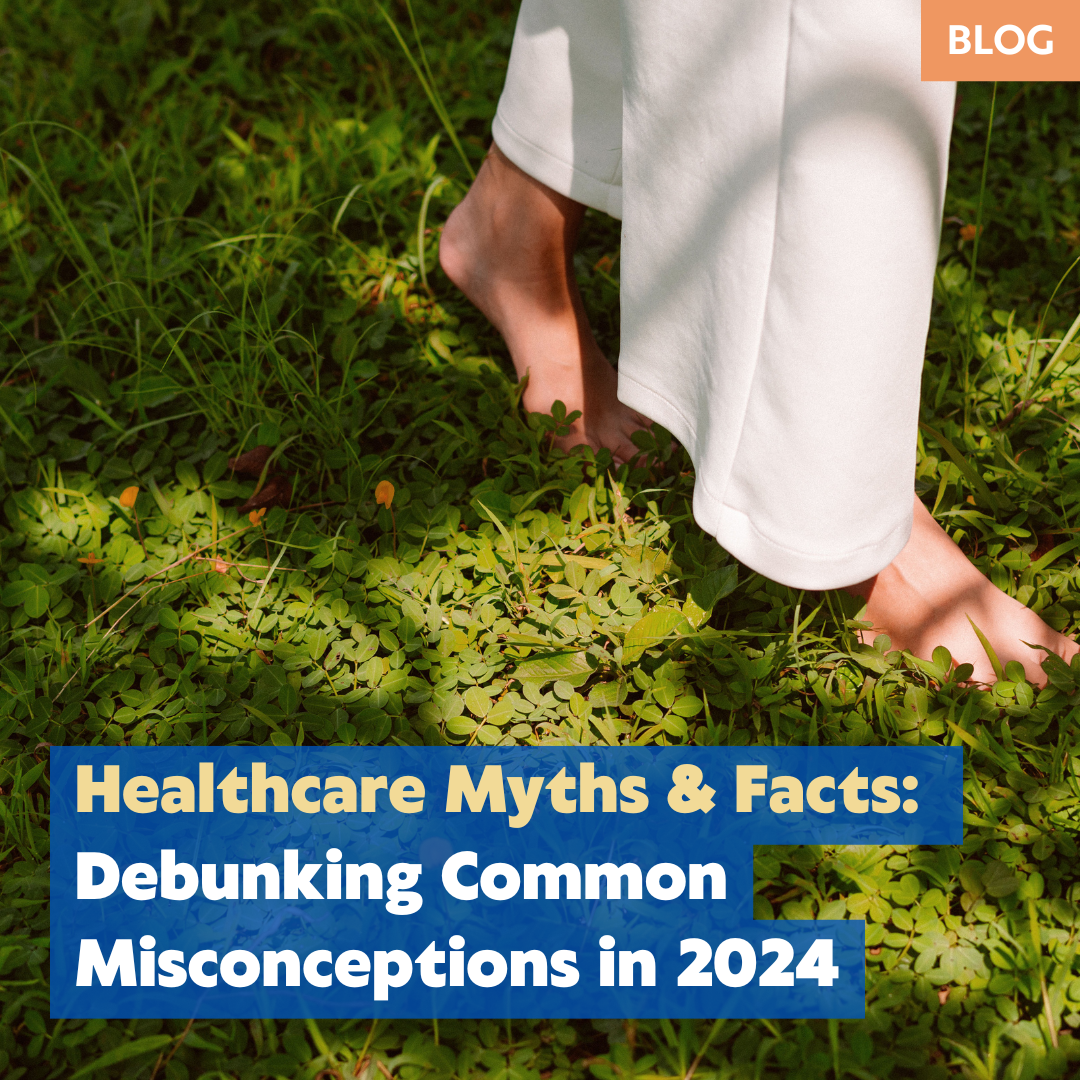 Healthcare Myths &amp; Facts: Debunking Common Misconceptions in 2024