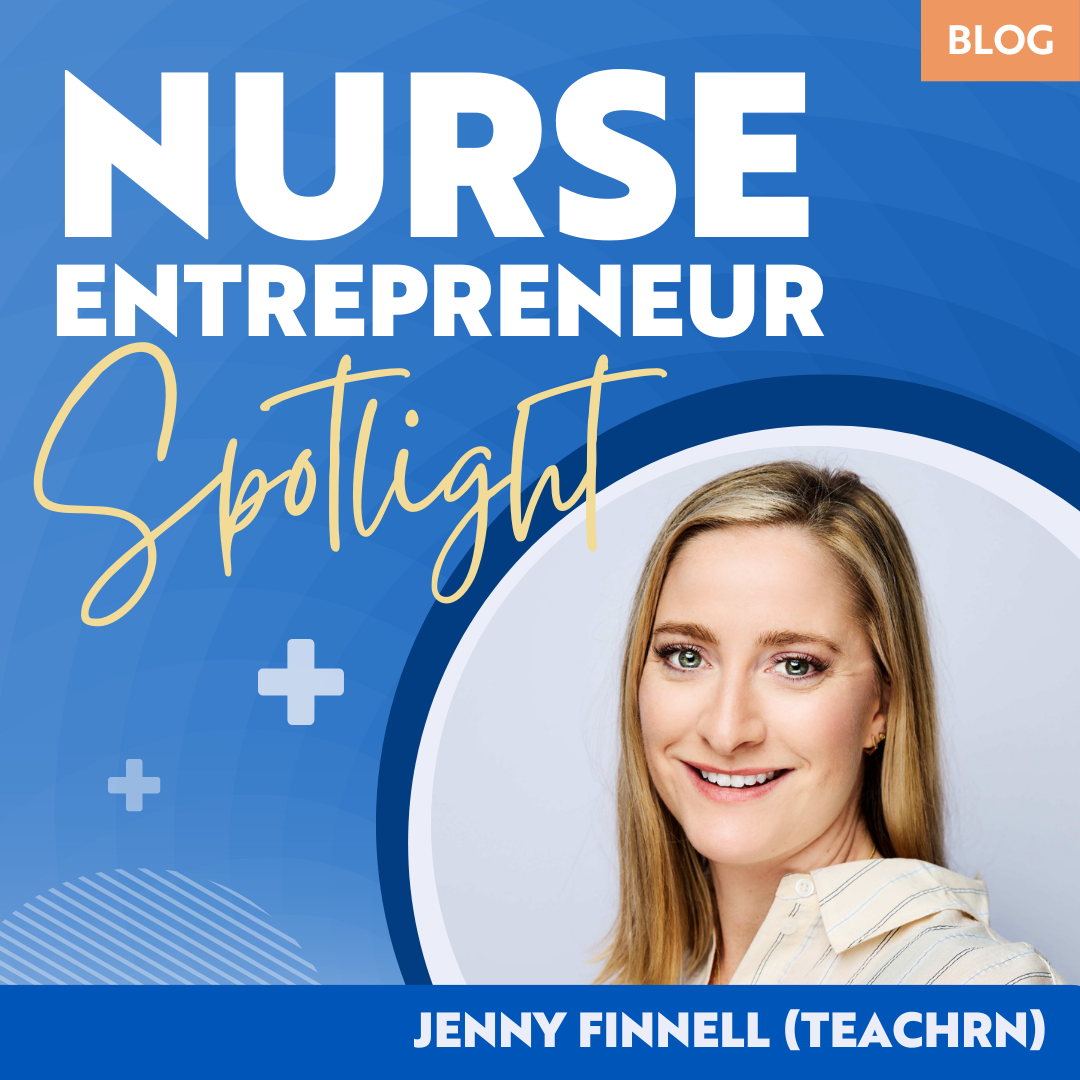 Nurse Entrepreneur Spotlight: Jenny Finnell