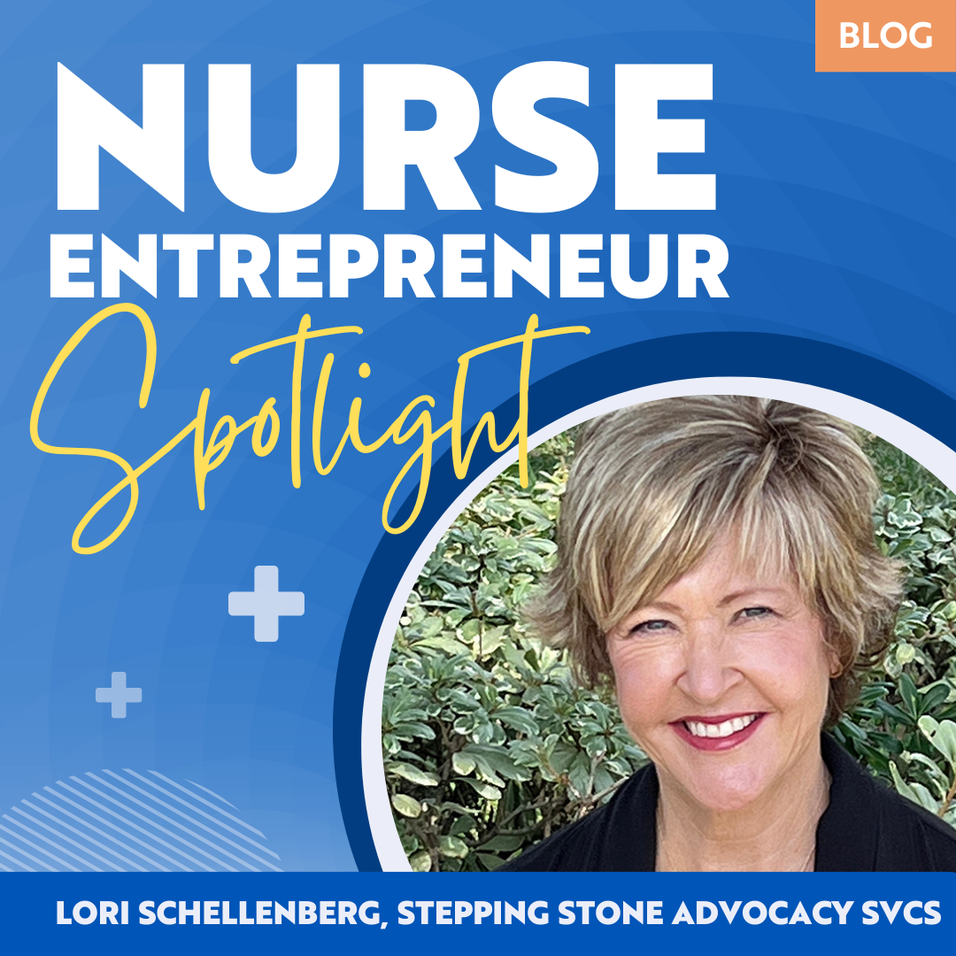 Nurse Entrepreneur Spotlight: Lori Schellenberg